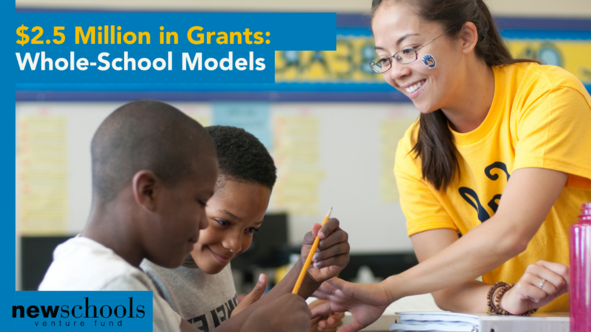 $2.5 million in grants: Whole-school Models